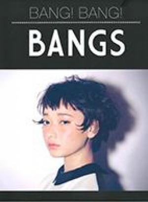 BANG　BANG　BANGS!